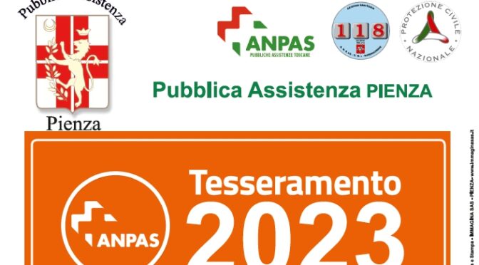 TESSERAMENTO 2023 ALLA PUBBLICA ASSISTENZA PIENZA